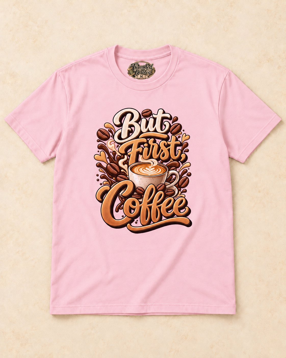 Shirt-only But First Coffee T-shirt in Light Pink