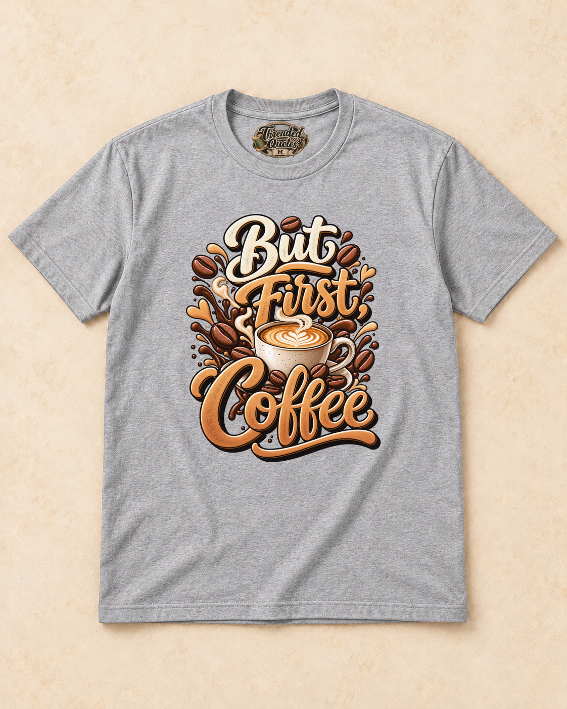 Shirt-only But First Coffee T-shirt in Sport Grey