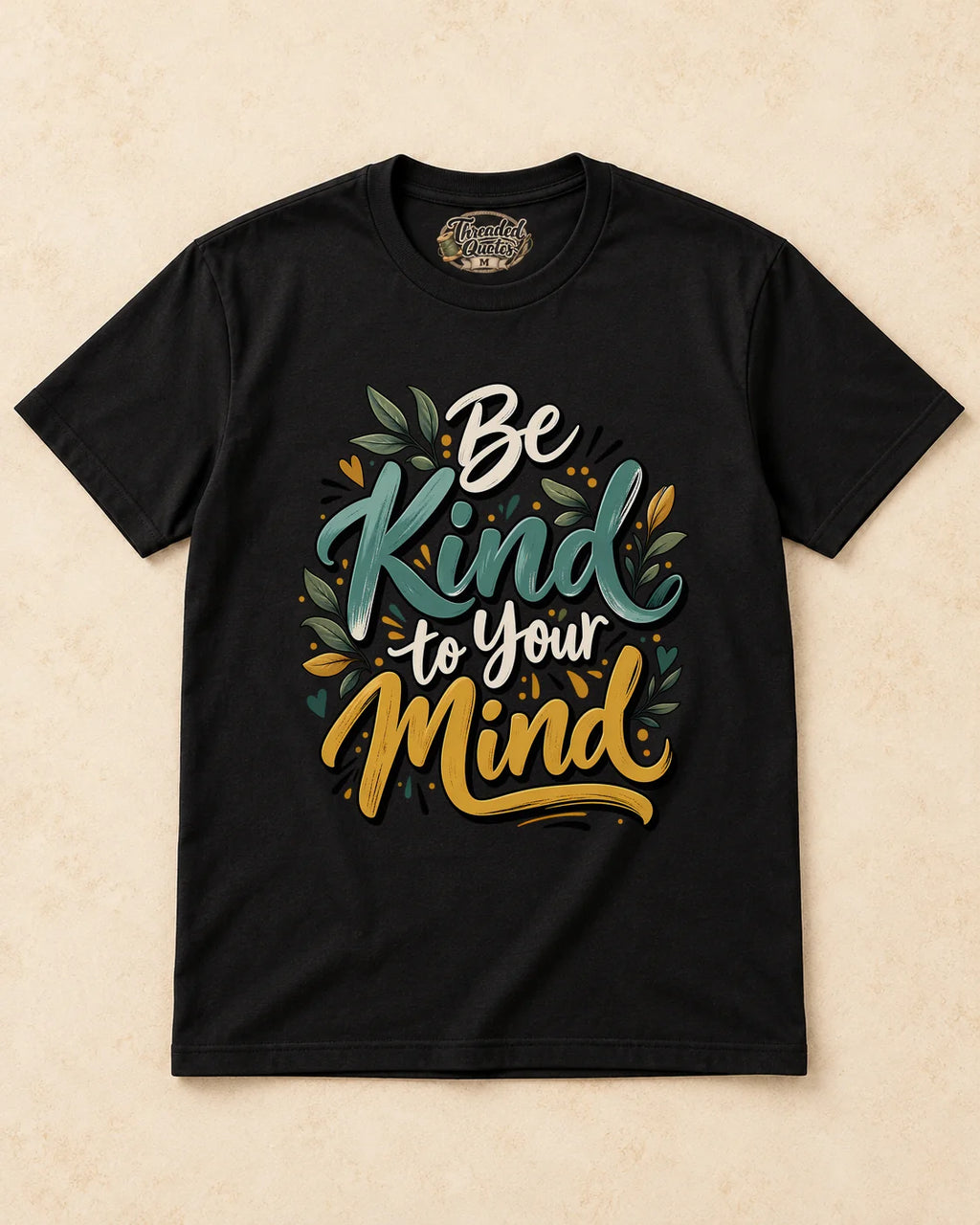 Shirt-only Be Kind To Your Mind T-shirt in Black