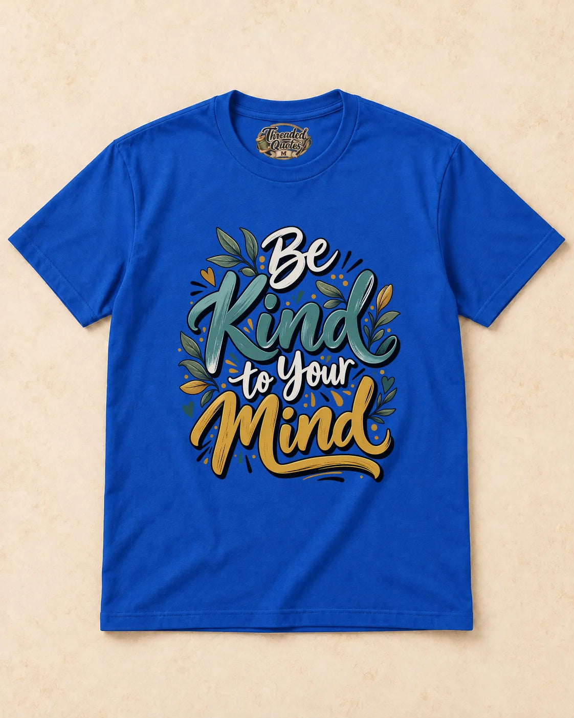 Shirt-only Be Kind To Your Mind T-shirt in Royal Blue