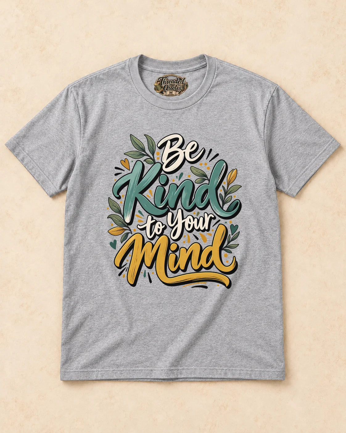 Shirt-only Be Kind To Your Mind T-shirt in Sport Grey