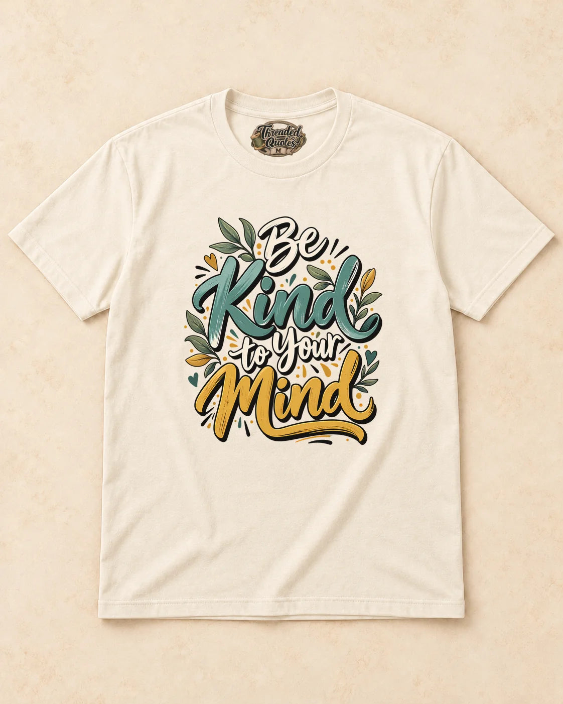 Shirt-only Be Kind To Your Mind T-shirt in Natural