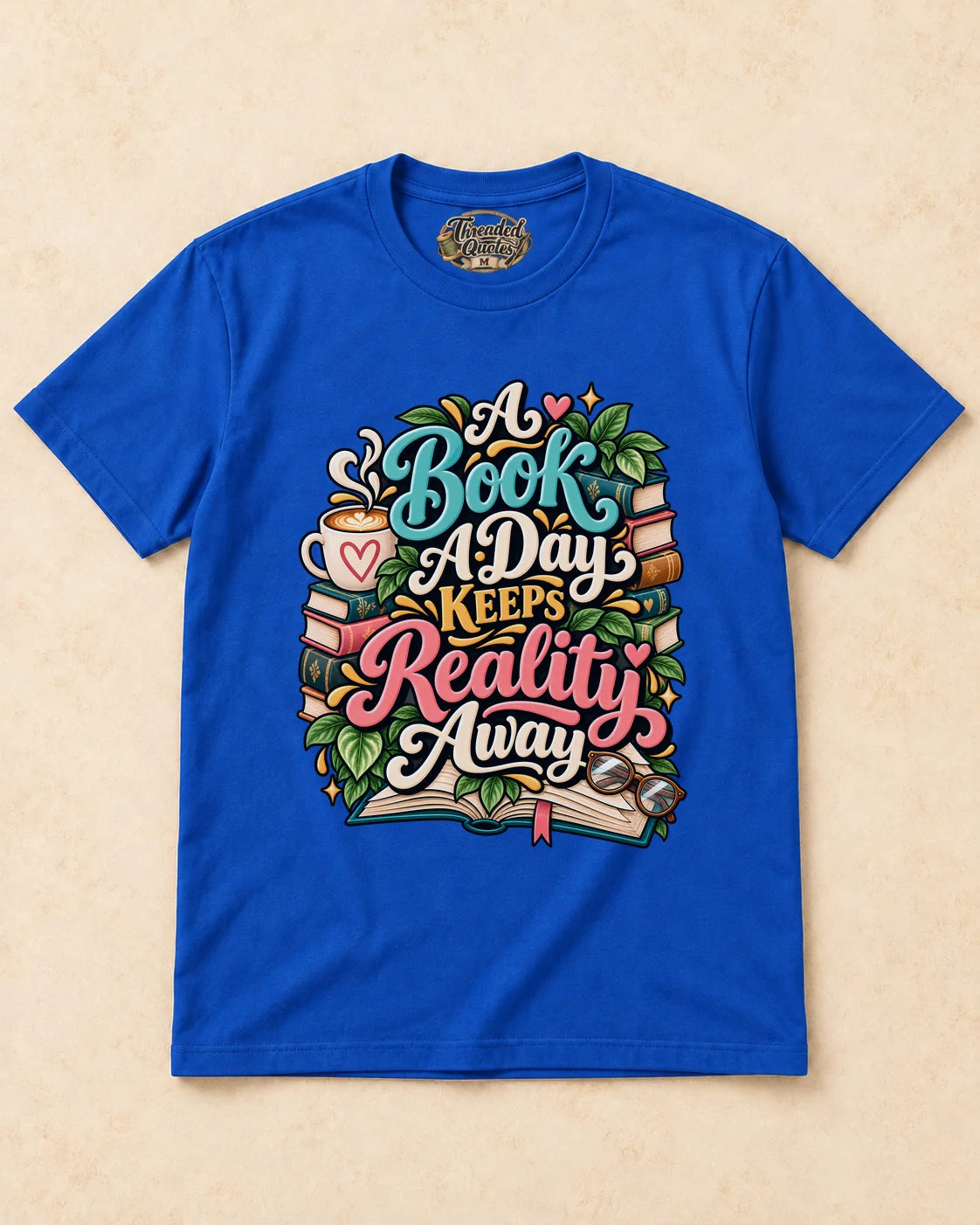 Shirt-only A Book A Day Keeps Reality Away T-shirt in Royal Blue