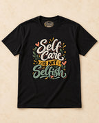 Shirt-only self care is not selfish T-shirt in Black