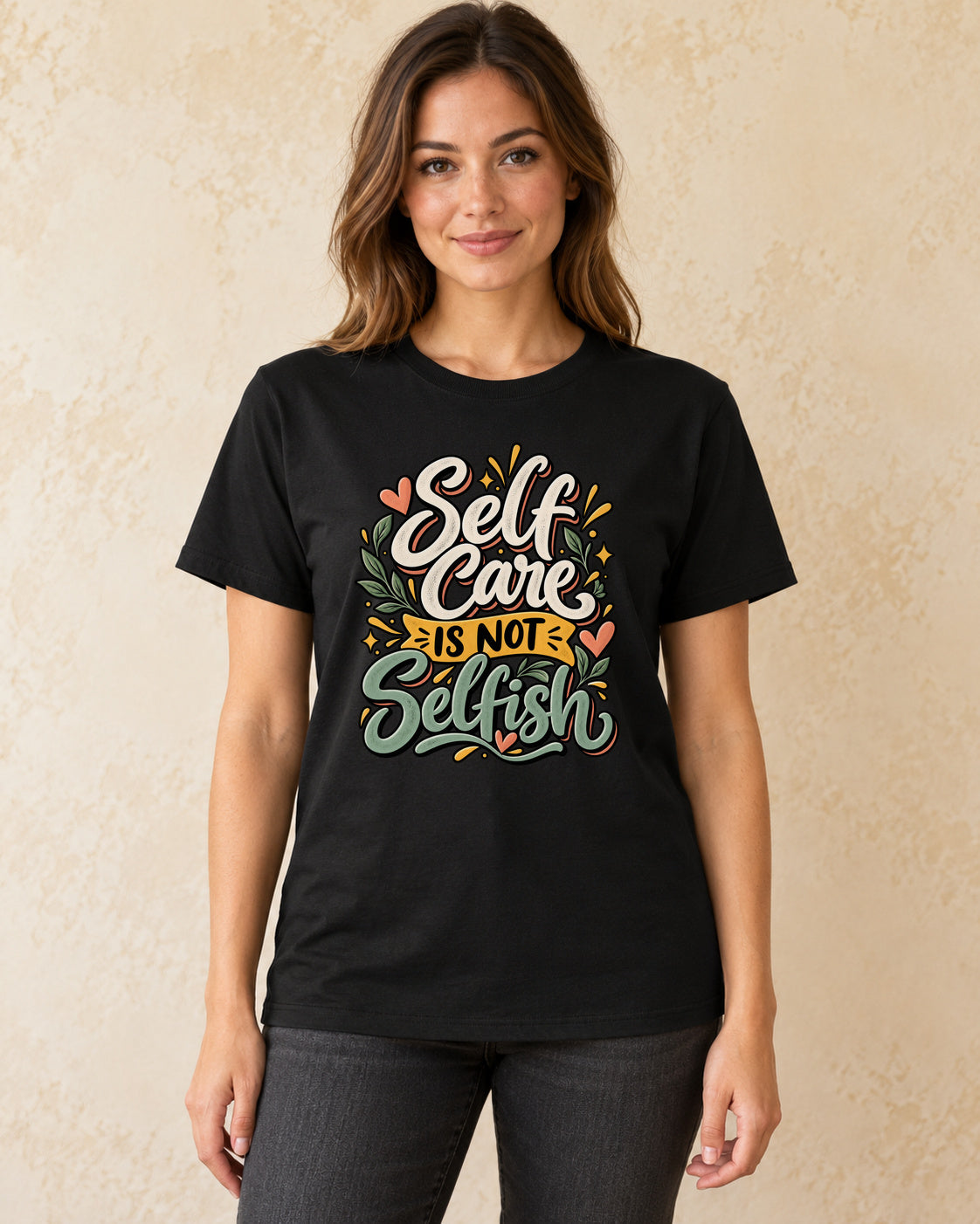 Model standing self care is not selfish T-shirt in Black