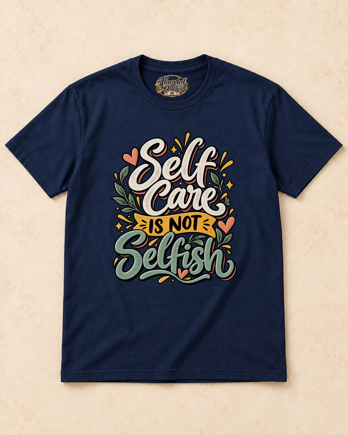 Shirt-only self care is not selfish T-shirt in Navy