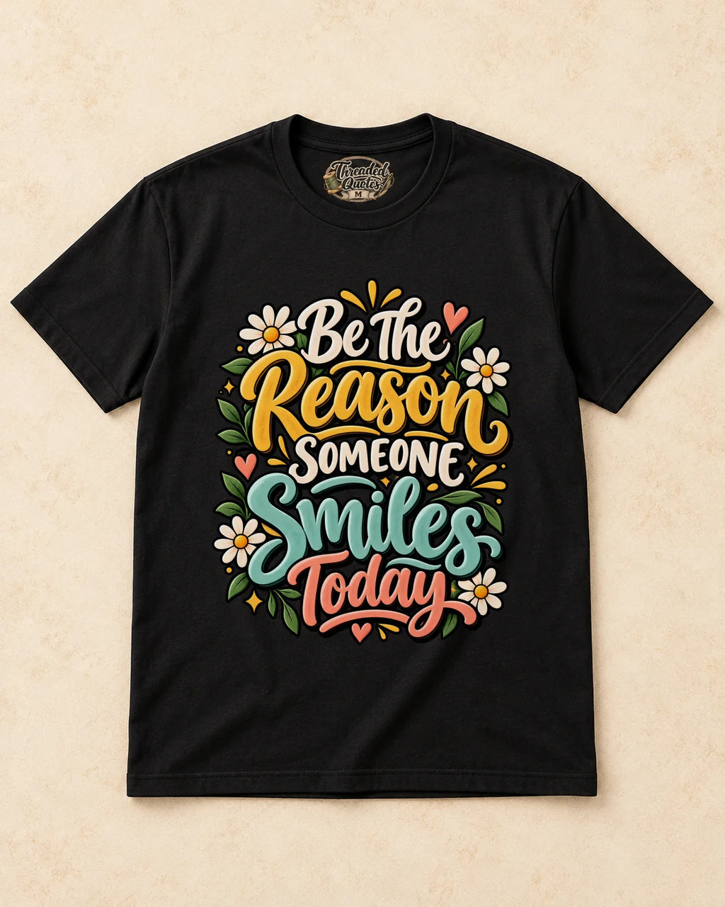 Shirt-only Be The Reason Someone Smiles Today T-shirt in Black