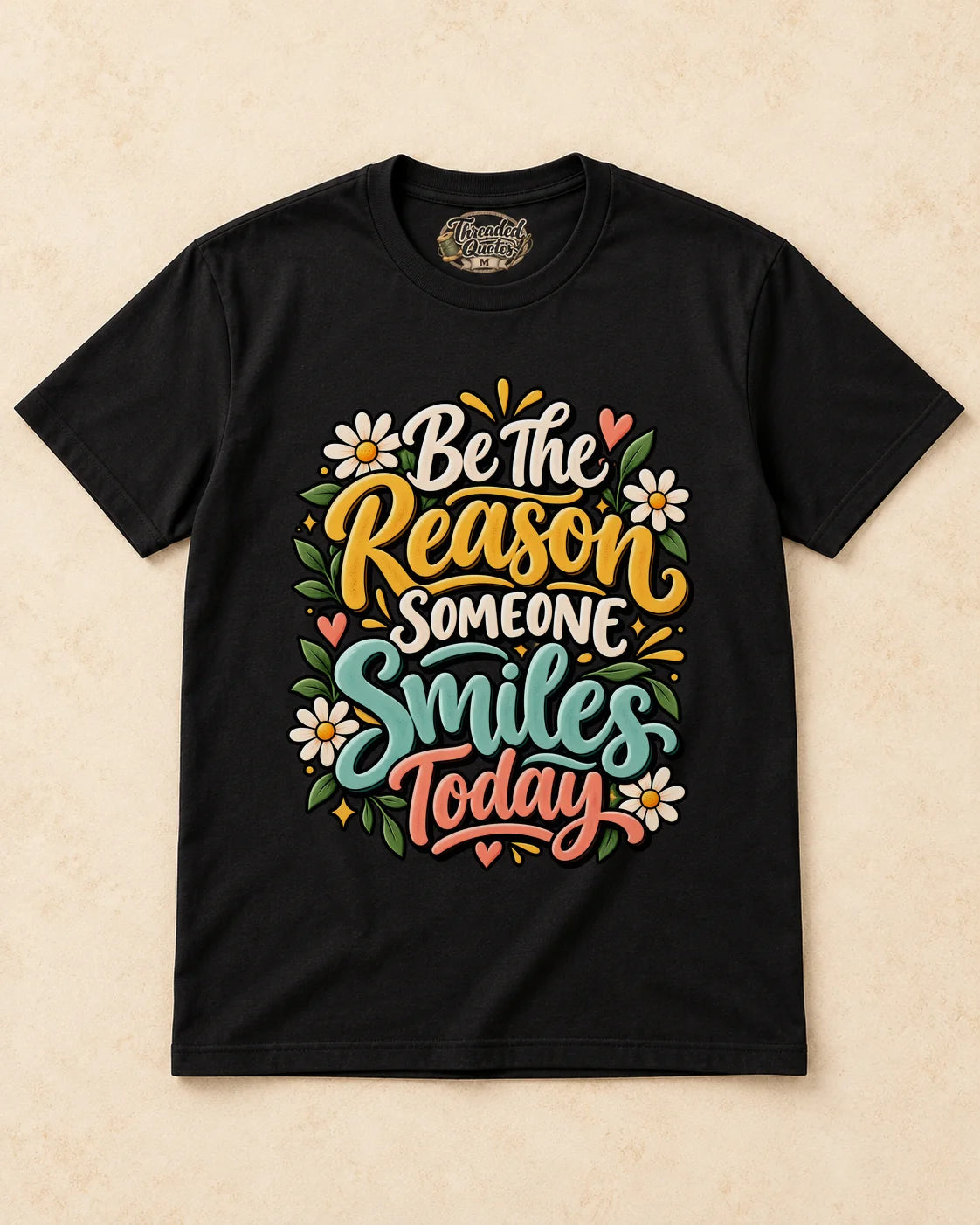 Shirt-only Be The Reason Someone Smiles Today T-shirt in Black