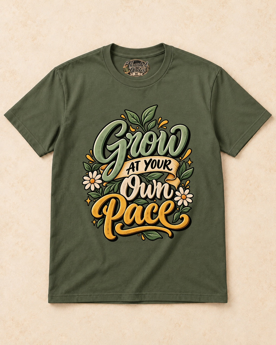 Shirt-only Grow At Your Own Pace T-shirt in Military Green