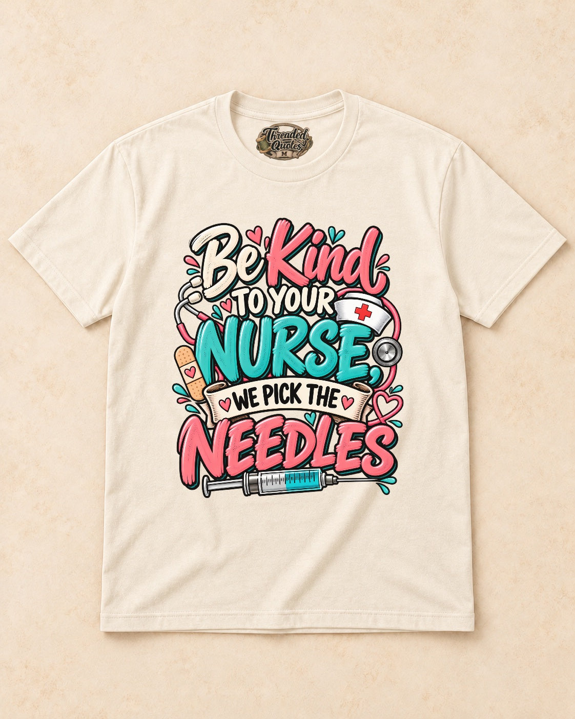 Shirt-only Be Kind To Your Nurse We Pick The Needles T-shirt in Natural