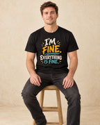 Model seated I’m Fine. Everything Is Fine. T-shirt in Black