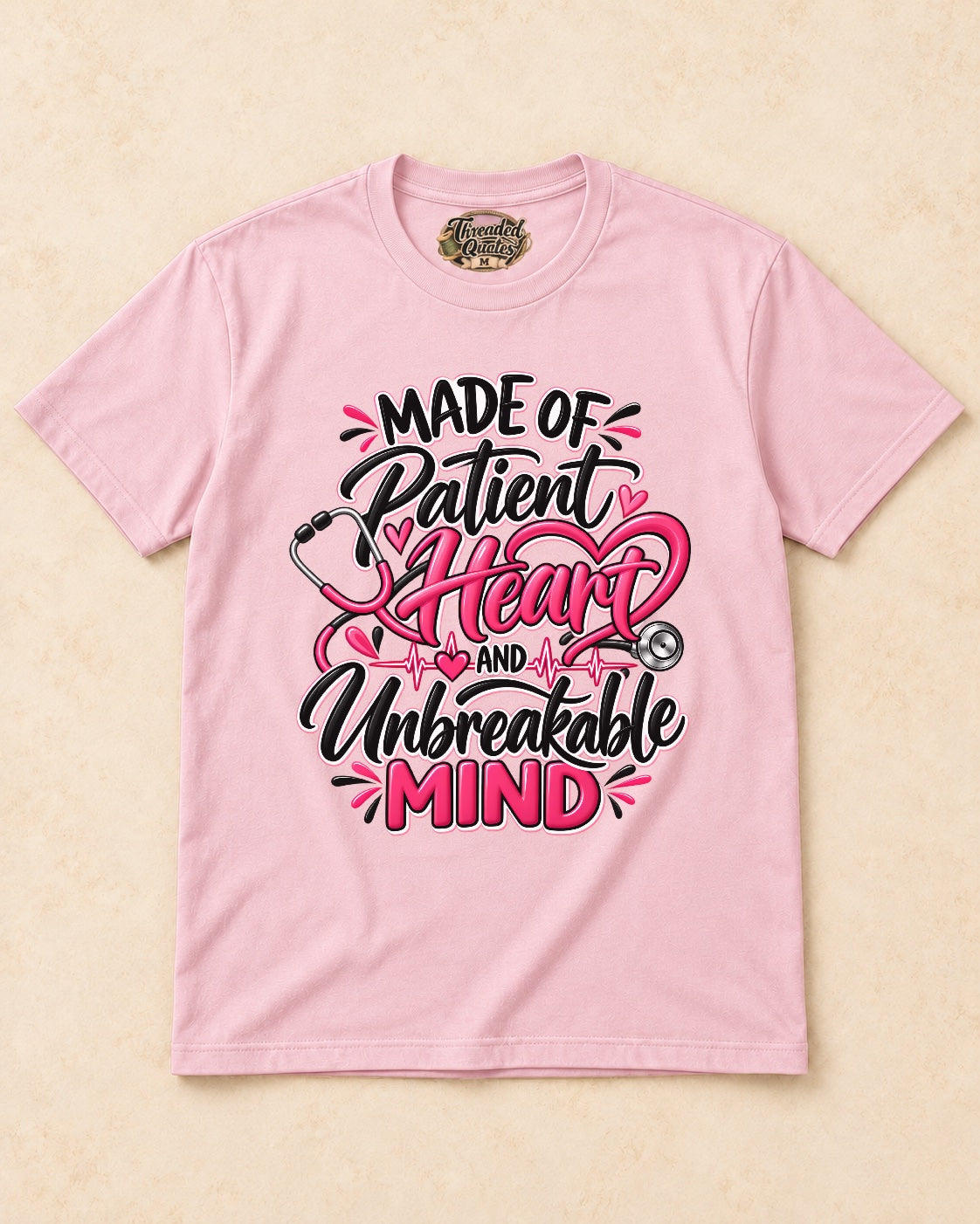 Shirt-only Made Of Patient Heart And Unbreakable Mind T-shirt in Light Pink