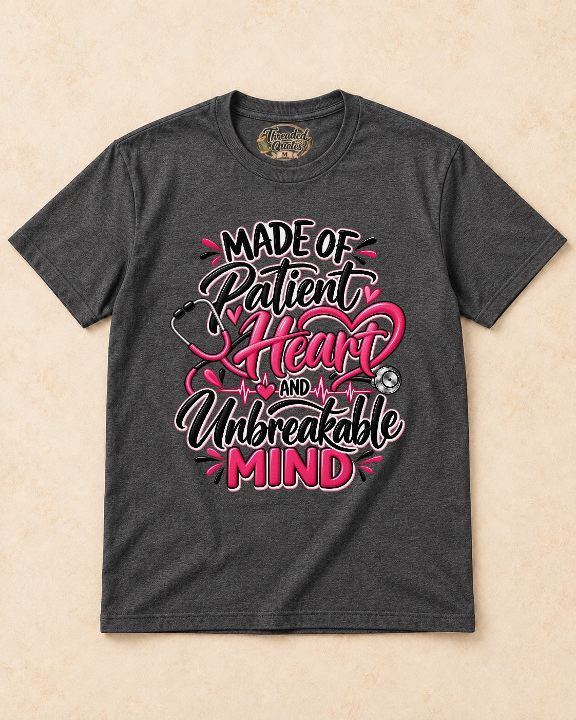 Shirt-only Made Of Patient Heart And Unbreakable Mind T-shirt in Dark Heather