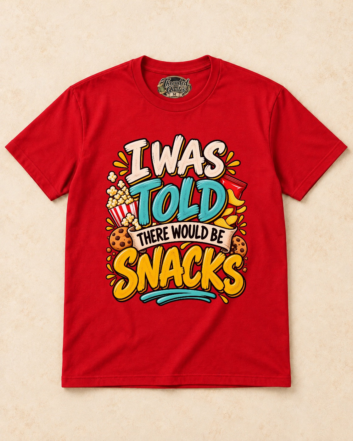 Shirt-only I Was Told There Would Be Snacks T-shirt in Red