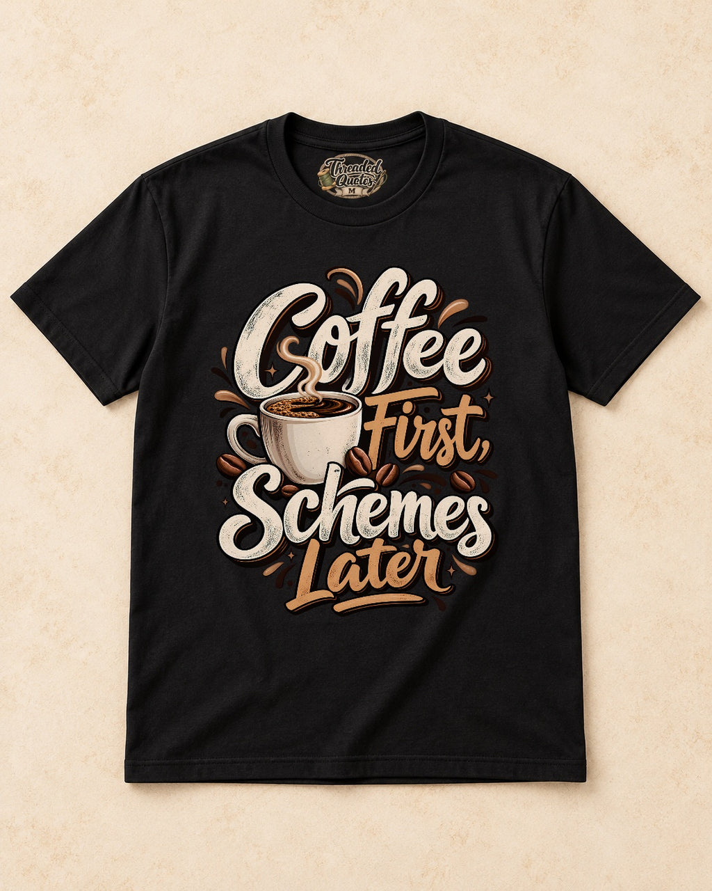 Shirt-only Coffee First Schemes Later T-shirt in Black