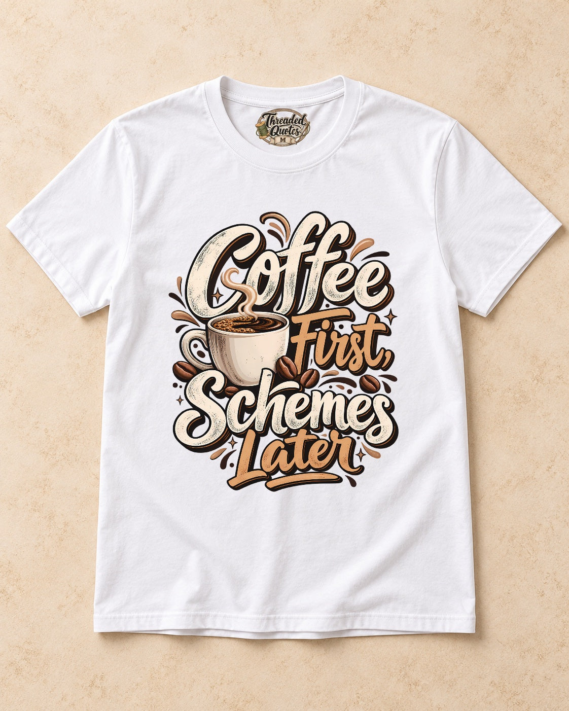 Shirt-only Coffee First Schemes Later T-shirt in White
