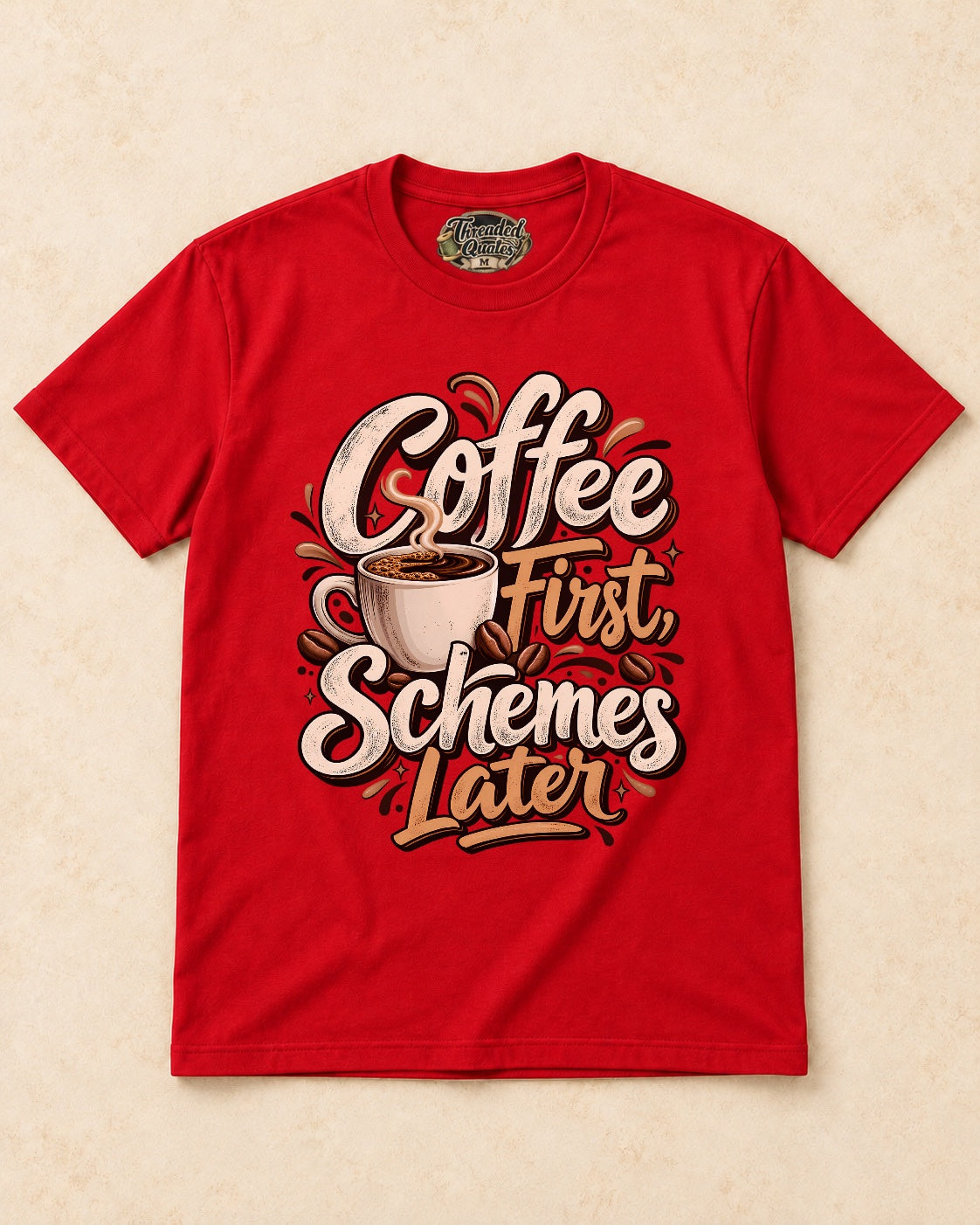 Shirt-only Coffee First Schemes Later T-shirt in Red