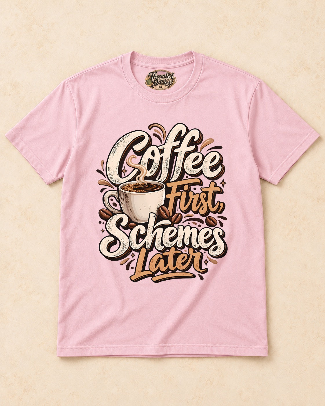 Shirt-only Coffee First Schemes Later T-shirt in Light Pink