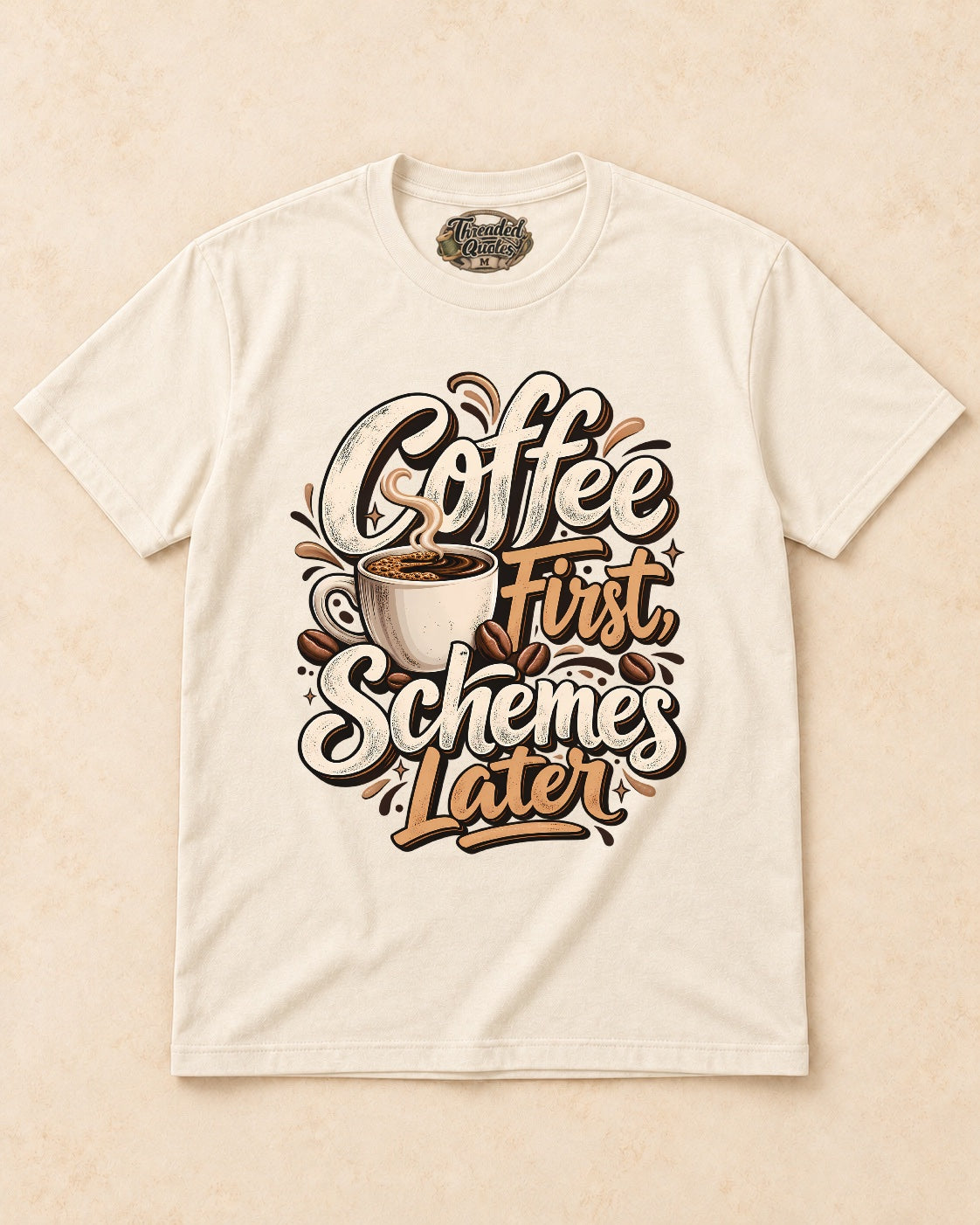 Shirt-only Coffee First Schemes Later T-shirt in Natural