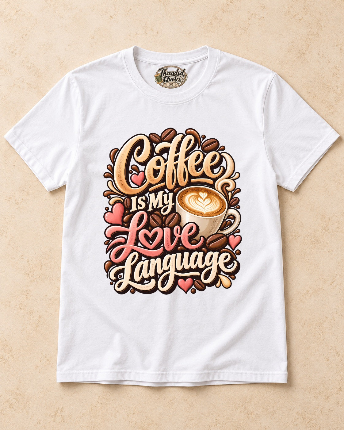 Shirt-only Coffee Is My Love Language T-shirt in White