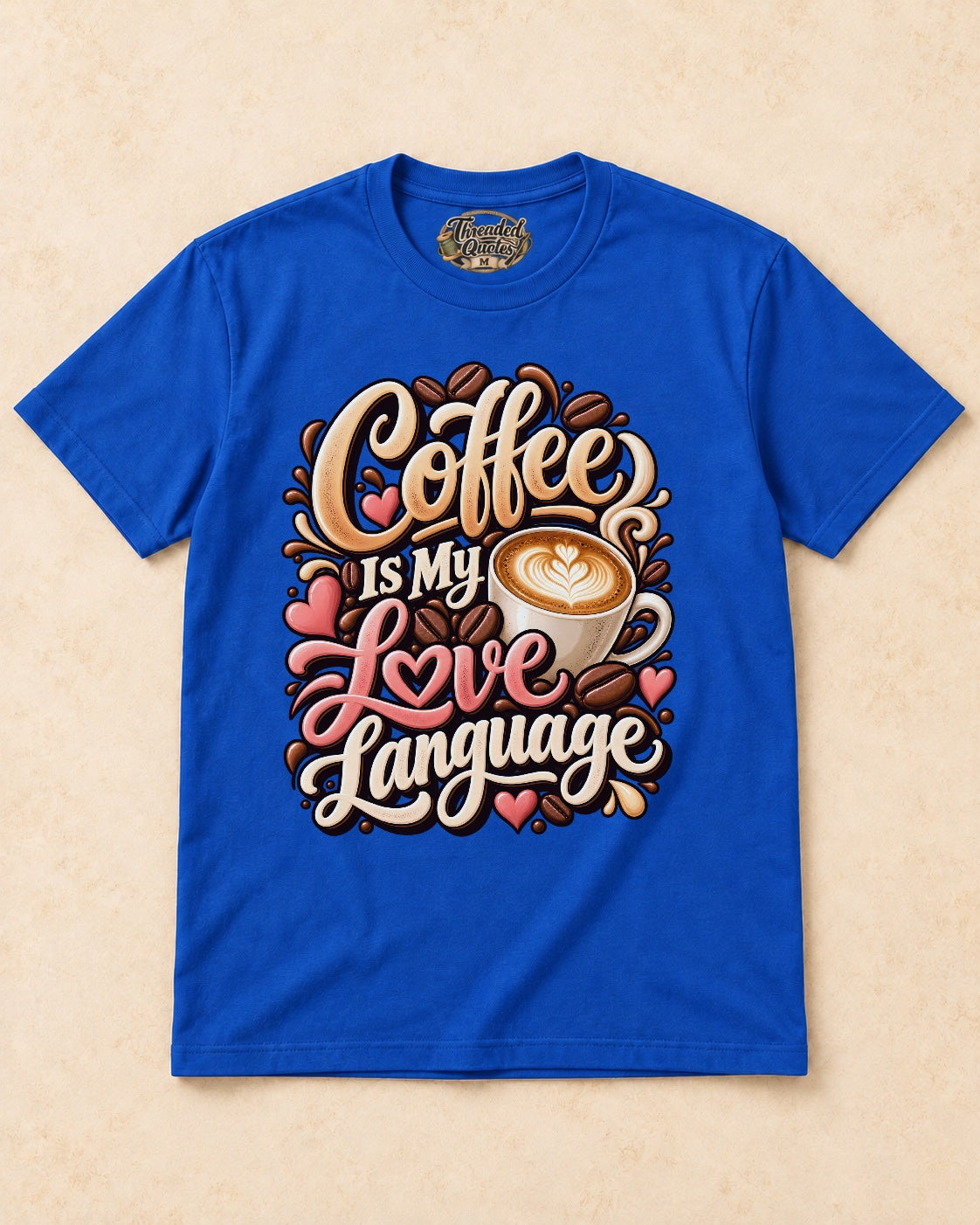 Shirt-only Coffee Is My Love Language T-shirt in Royal Blue