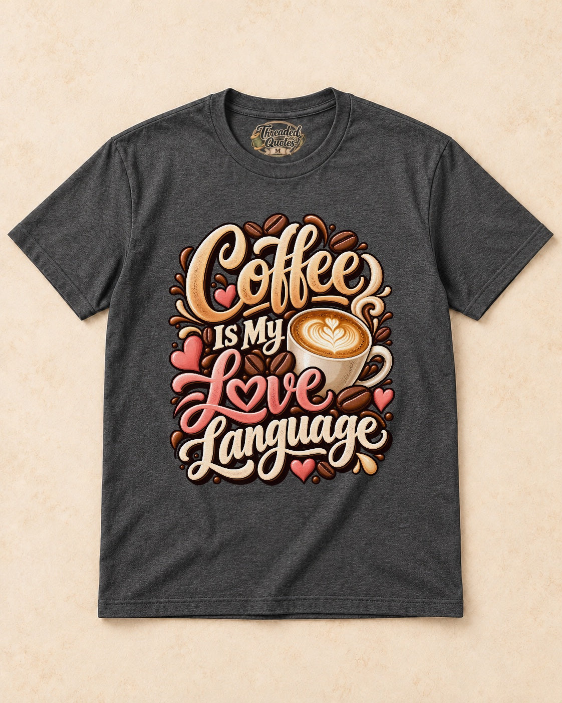 Shirt-only Coffee Is My Love Language T-shirt in Dark Heather