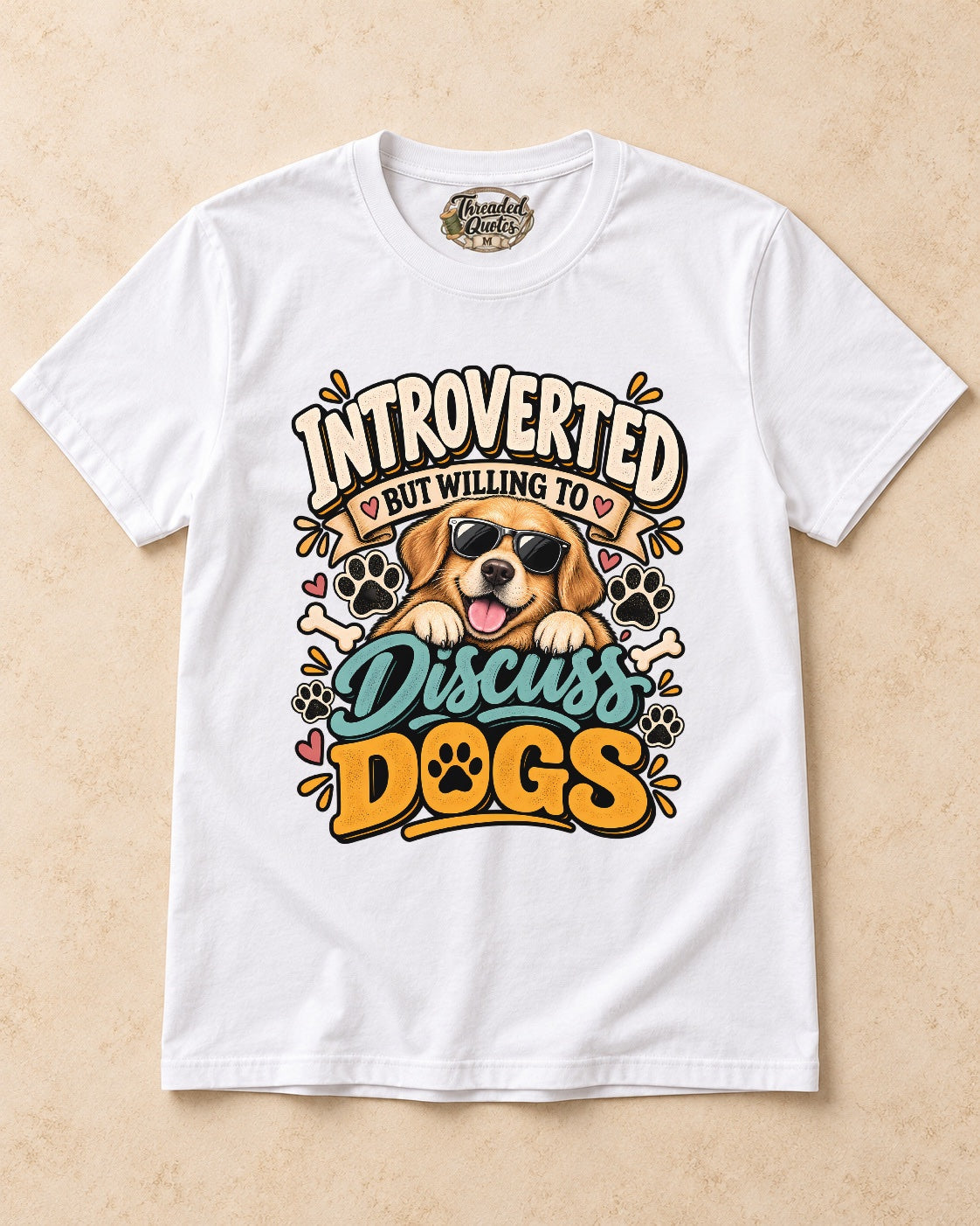 Shirt-only Introverted But Willing To Discuss Dogs T-shirt in White