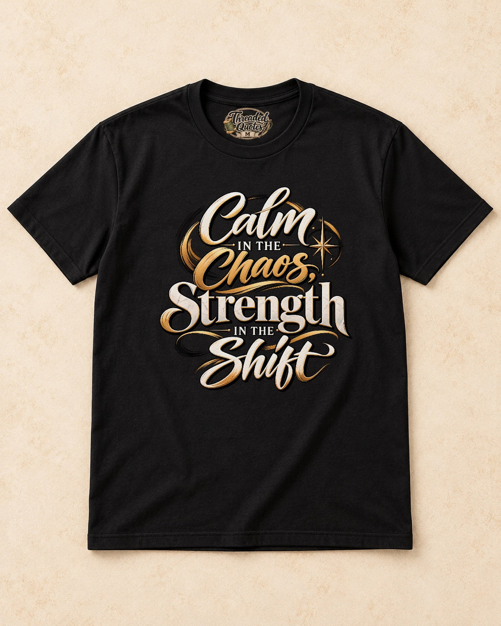 Shirt-only Calm In The Chaos Srength In The Shift T-shirt in Black