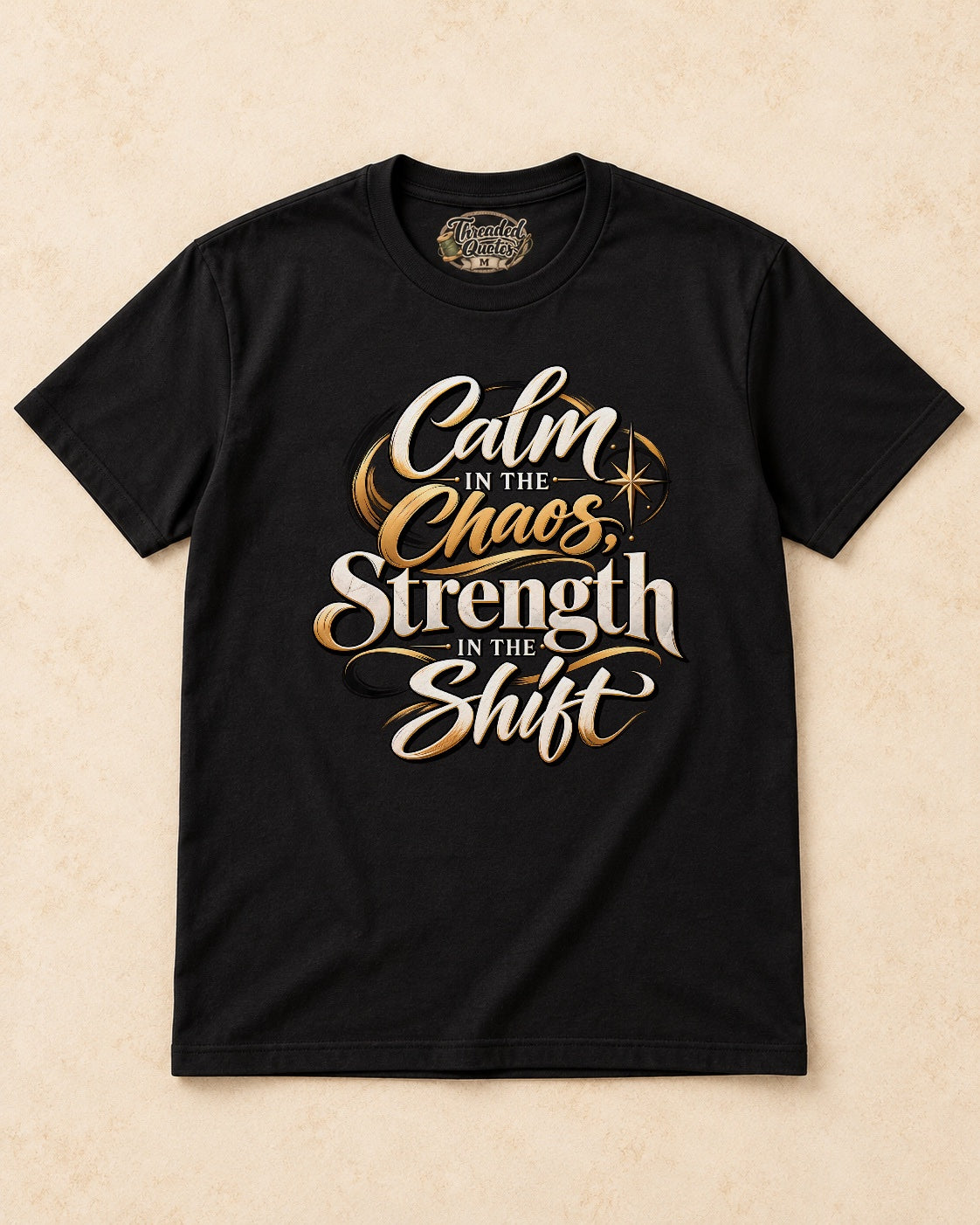 Shirt-only Calm In The Chaos Srength In The Shift T-shirt in Black