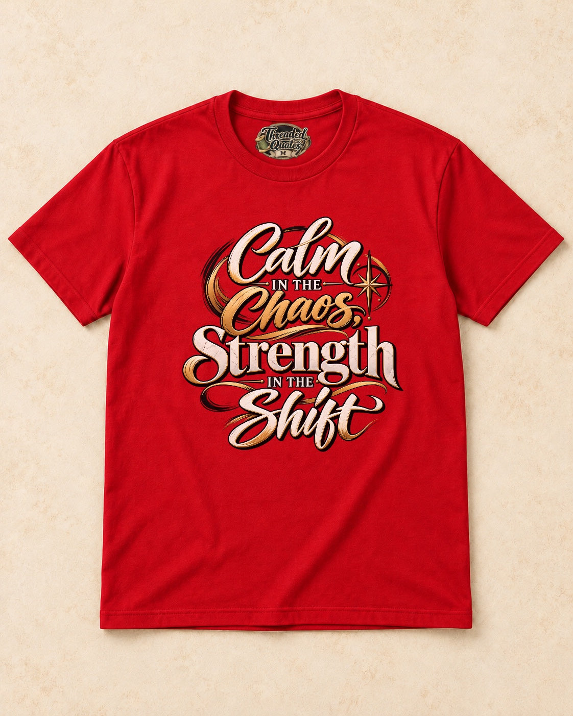 Shirt-only Calm In The Chaos Srength In The Shift T-shirt in Red