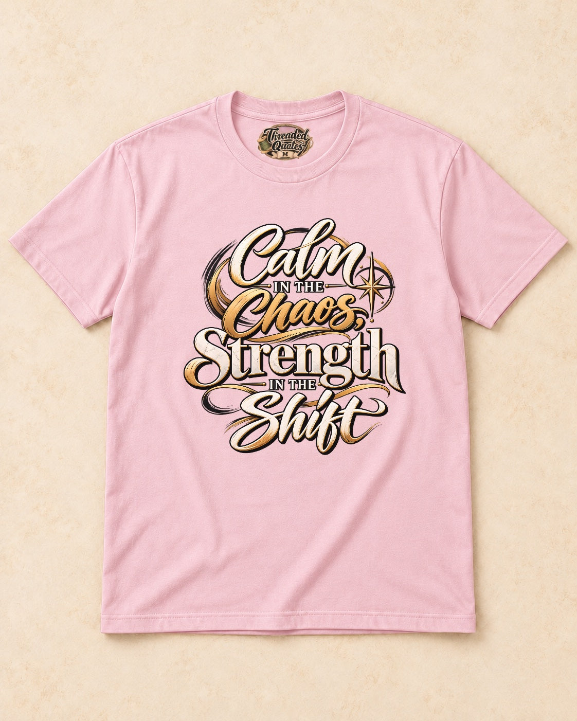 Shirt-only Calm In The Chaos Srength In The Shift T-shirt in Light Pink