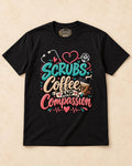 Shirt-only Scrubs Coffee And Compassion T-shirt in Black