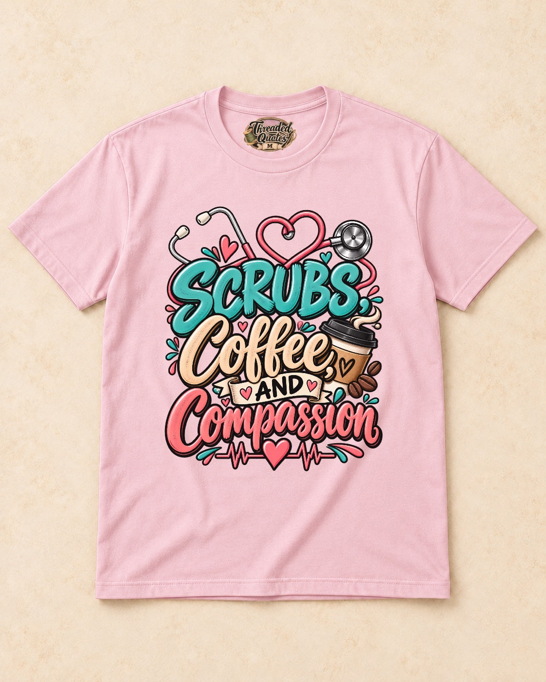 Shirt-only Scrubs Coffee And Compassion T-shirt in Light Pink