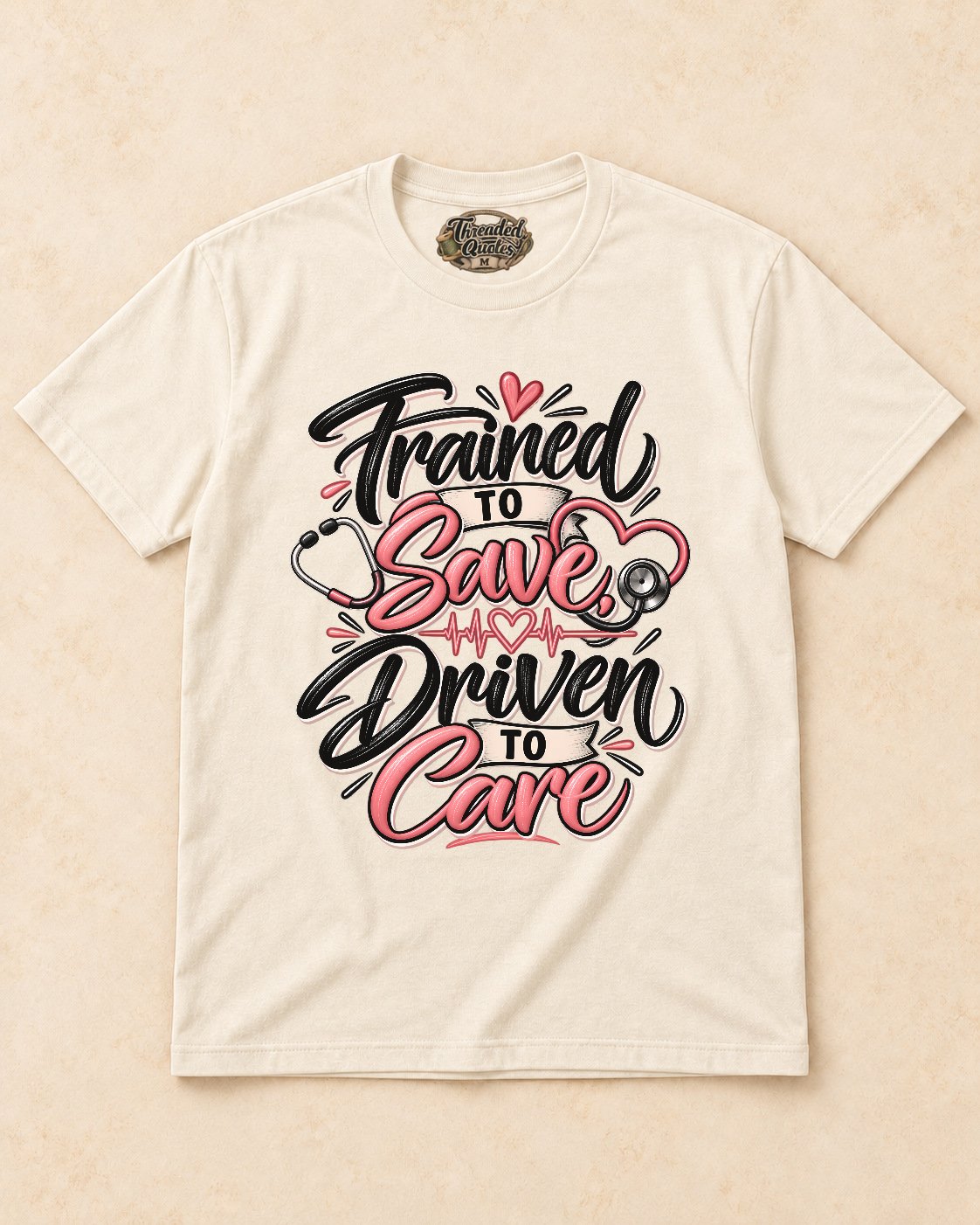 Shirt-only Trained To Save Driven To Care T-shirt in Natural