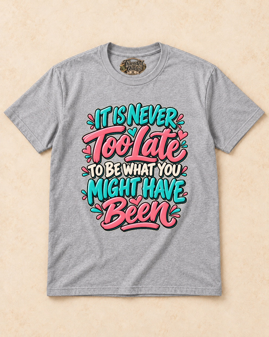 Shirt-only 0001 Colorful Hand Painted Quote Typography png T-shirt in Sport Grey