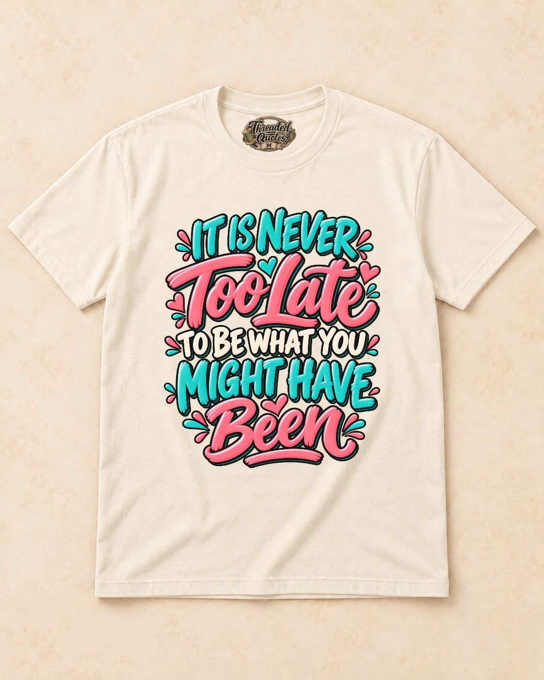 Shirt-only 0001 Colorful Hand Painted Quote Typography png T-shirt in Natural