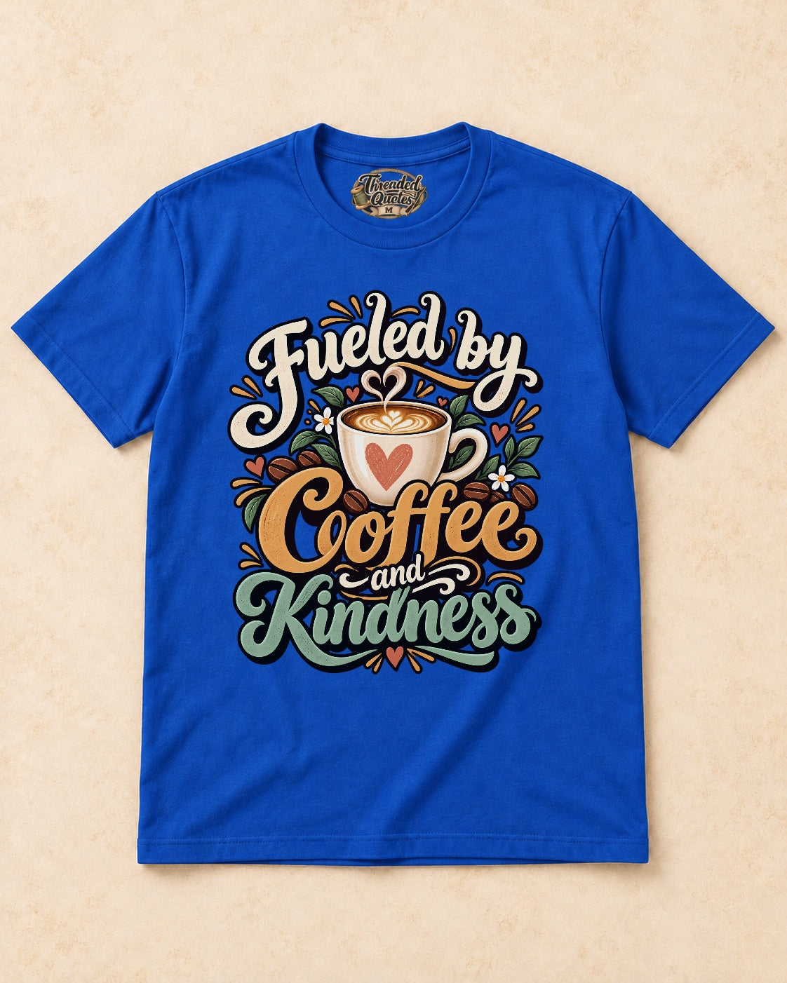 Shirt-only Fueled By Coffee And Kindness T-shirt in Royal Blue