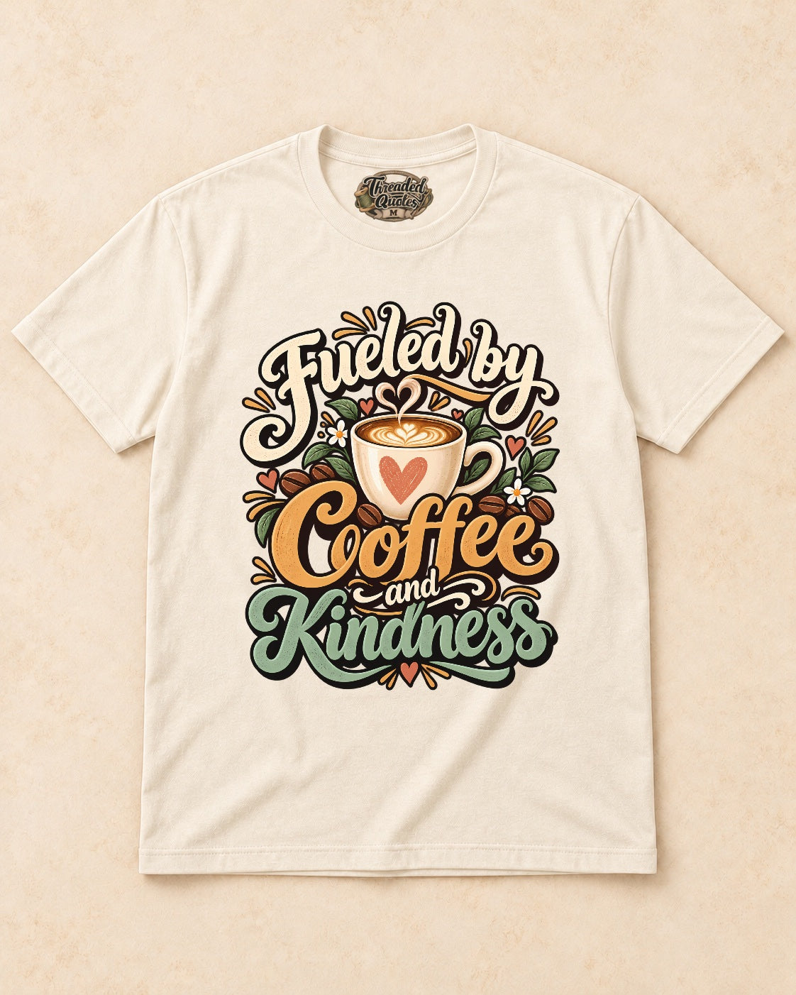 Shirt-only Fueled By Coffee And Kindness T-shirt in Natural