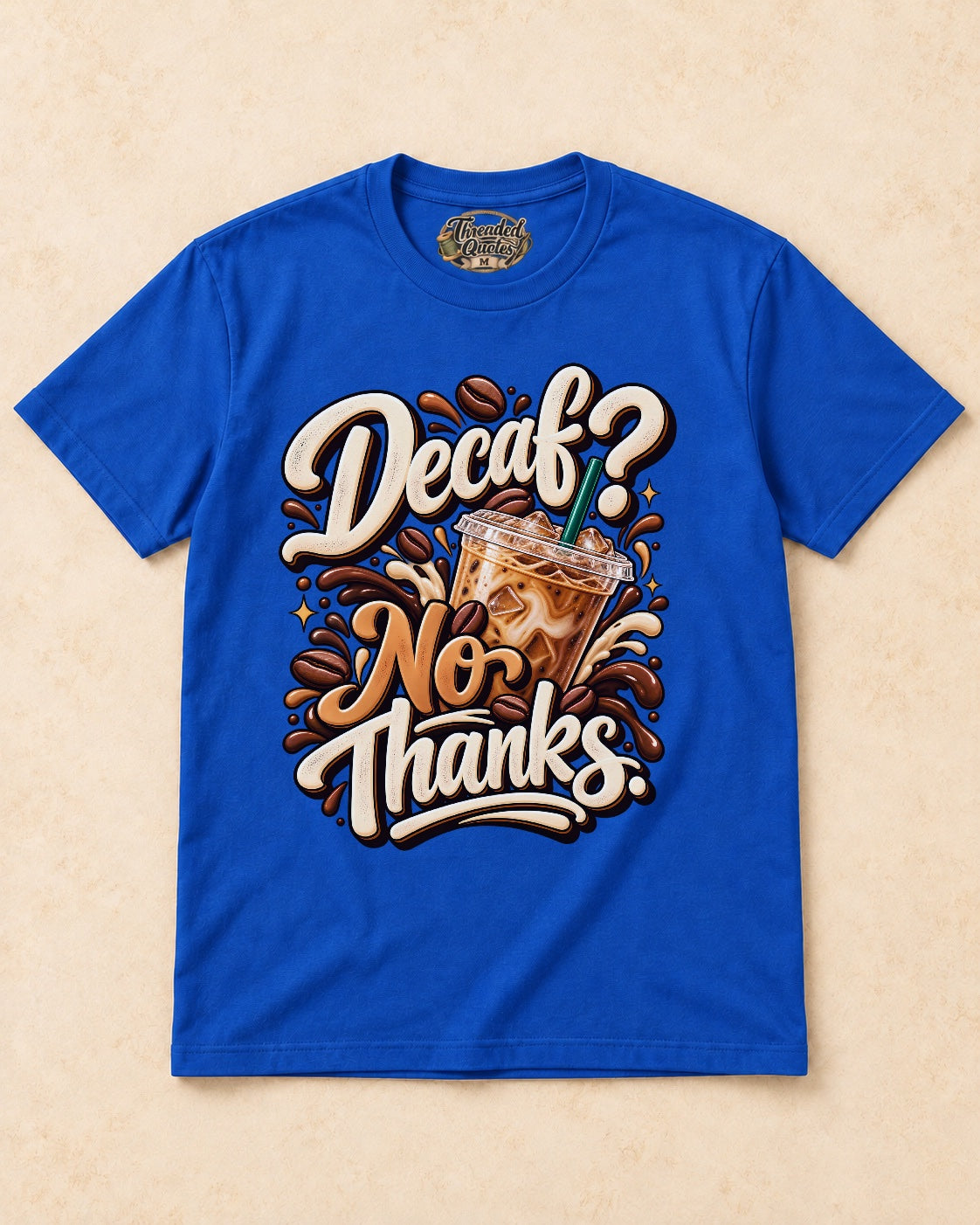 Shirt-only Decaf No Thanks T-shirt in Royal Blue
