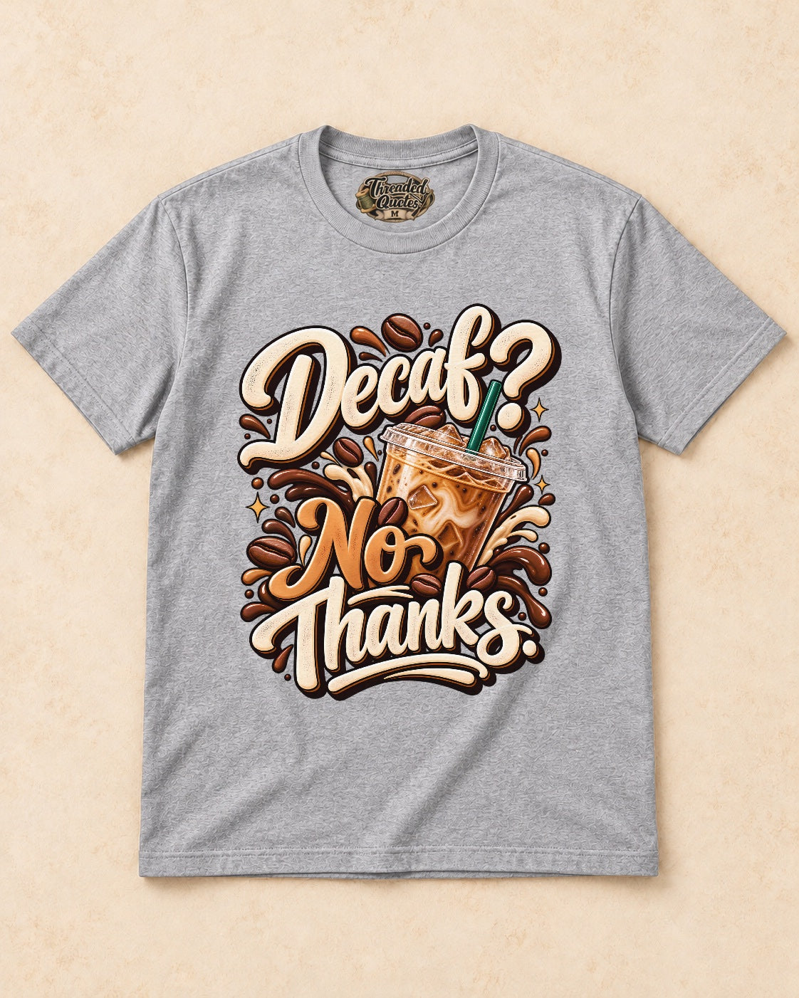 Shirt-only Decaf No Thanks T-shirt in Sport Grey